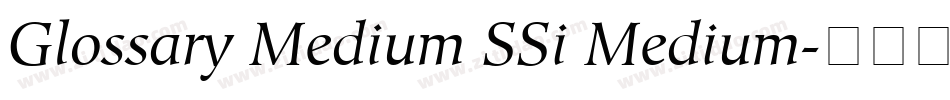 Glossary Medium SSi Medium字体转换